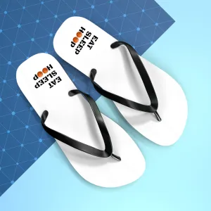 Eat Sleep Hoop Flip Flops